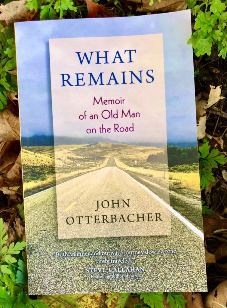 Image of "What Remains" a memoir of an old man on the road book cover